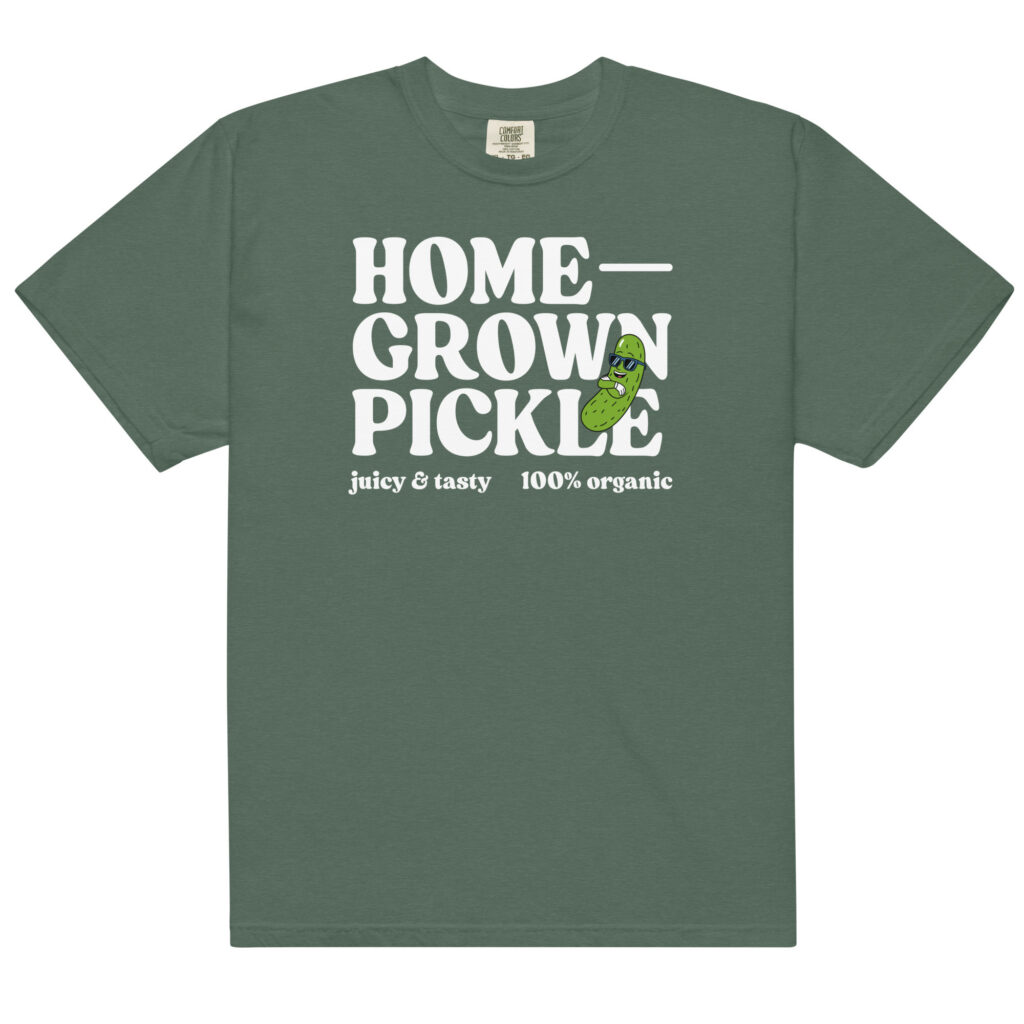 ‘Home Grown Pickle’ Tee