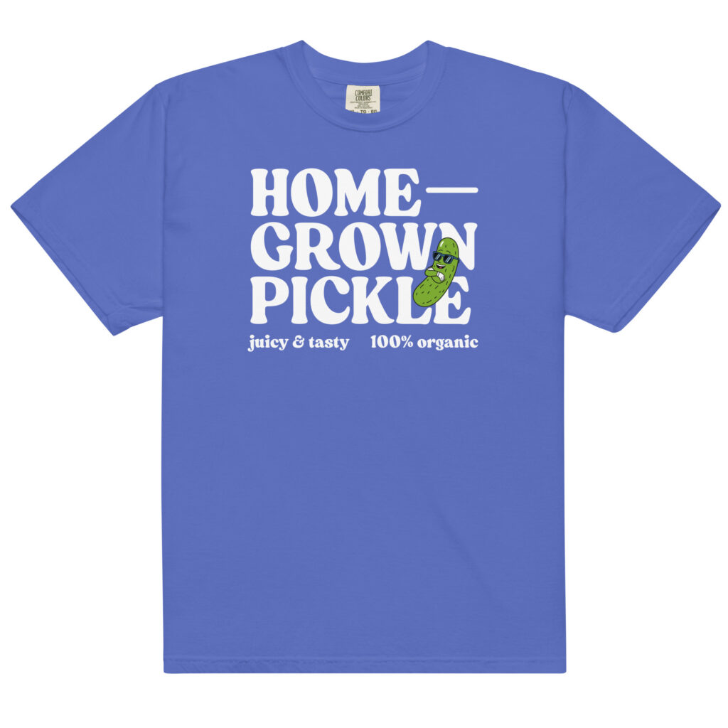 ‘Home Grown Pickle’ Tee