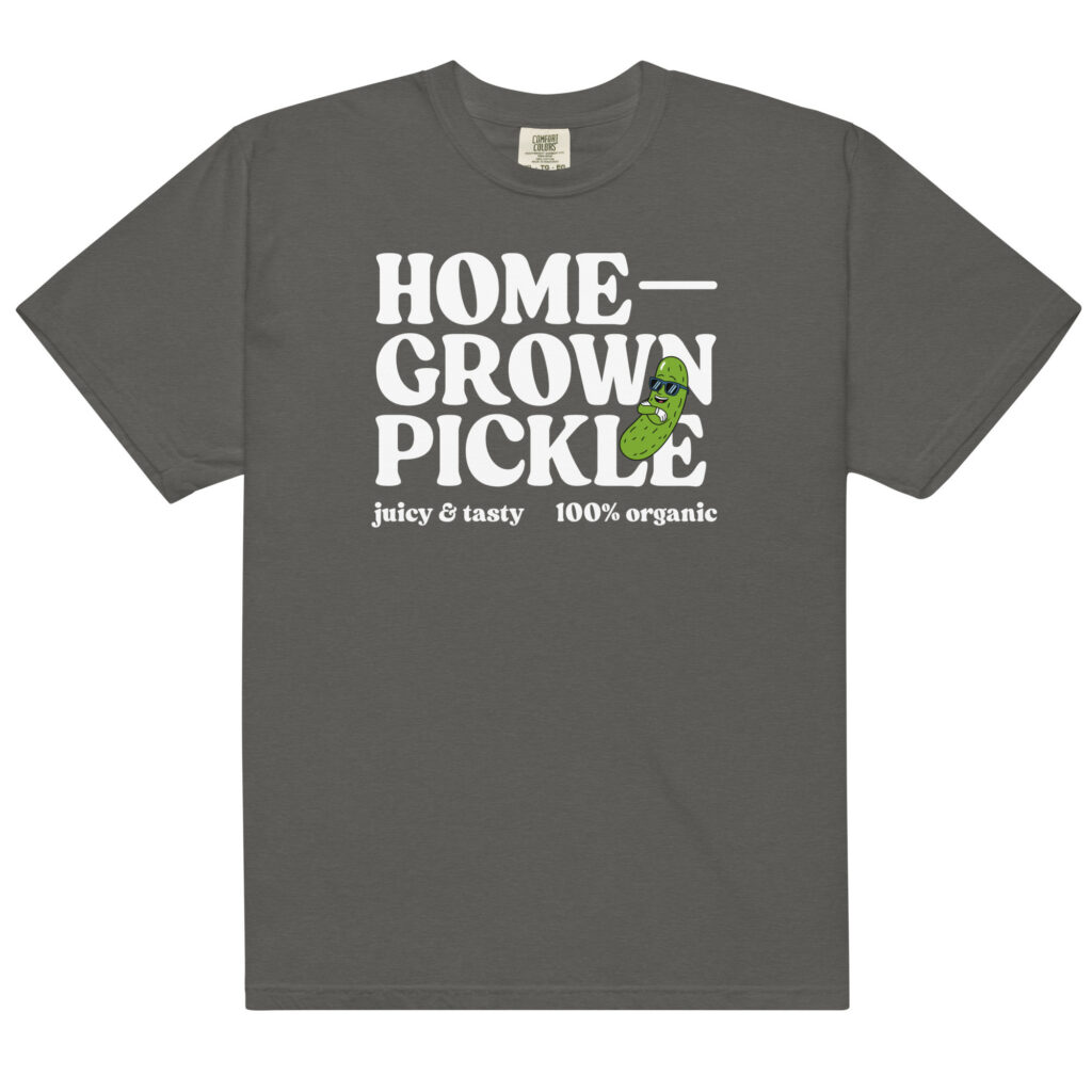 ‘Home Grown Pickle’ Tee