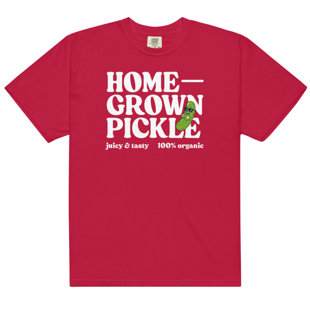 ‘Home Grown Pickle’ Tee