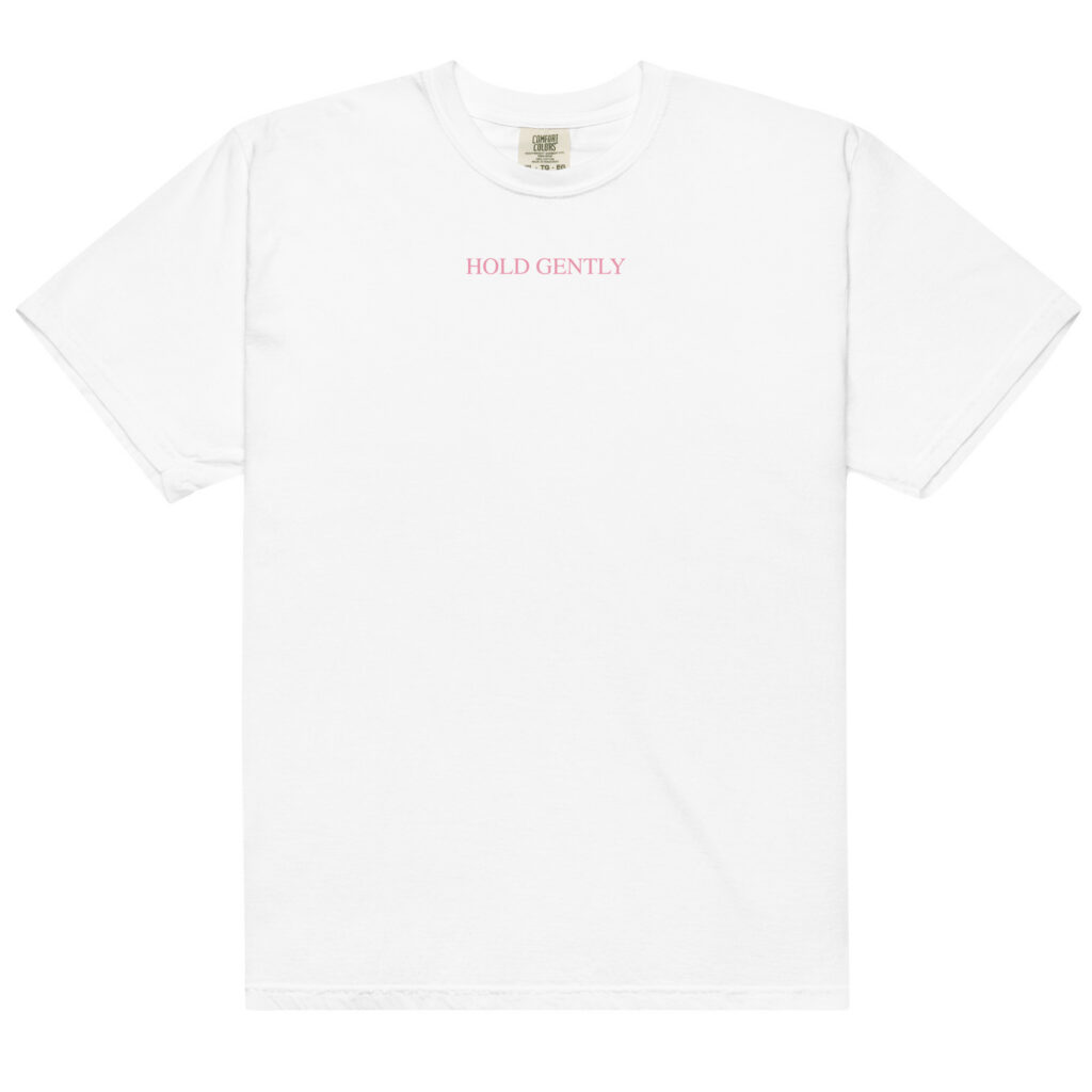 ‘Hold Gently’ Tee